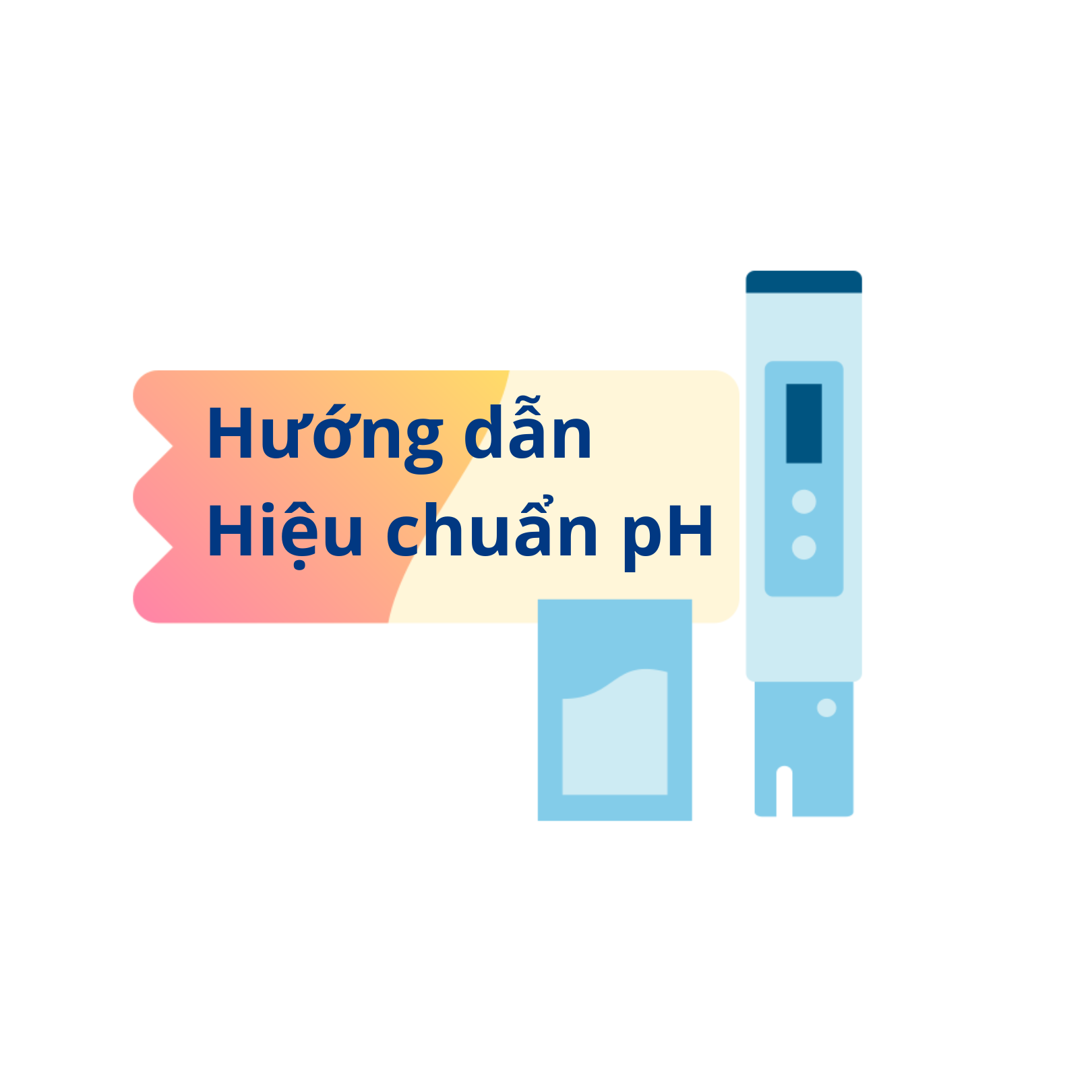 HƯỚNG DẪN CÁCH HIỆU CHUẨN BÚT ĐO, MÁY ĐO PH HANNA